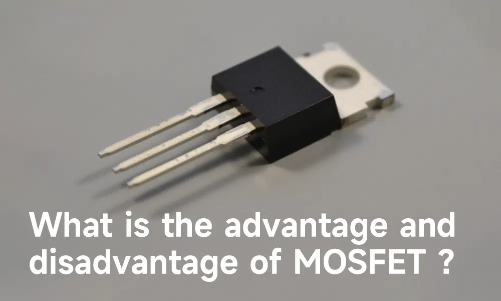 Why choose MOSFET transistors? See the advantages and uses.